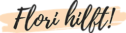 Flori hilft!